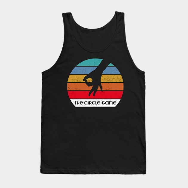 The Circle Game Meme Tank Top by TEEWEB